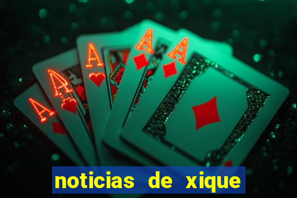 noticias de xique xique ba